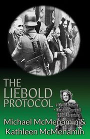The Liebold Protocol, McMenamin Michael