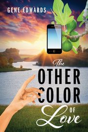 ksiazka tytu: The Other Color of Love autor: Edwards Gene