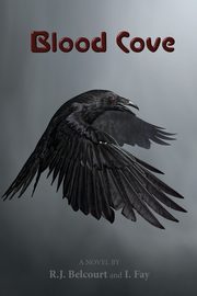 Blood Cove, Belcourt Raymond J
