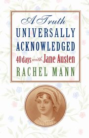 A Truth Universally Acknowledged, Mann Rachel