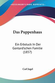 Das Puppenhaus, Jugel Carl