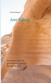 Amr Rabiah, Indergand Elvana