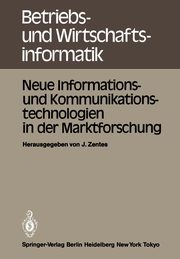 Neue Informations- und Kommunikationstechnologien in der Marktforschung, 