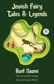 Jewish Fairy Tales and Legends, Naomi Aunt