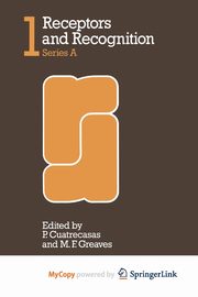 Receptors and Recognition, Cuatrecasas P.