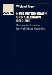 Neue Unternehmen und alternative Betriebe, Jger Wieland