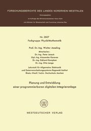 Planung und Entwicklung einer programmierbaren digitalen Integrieranlage, Ameling Walter