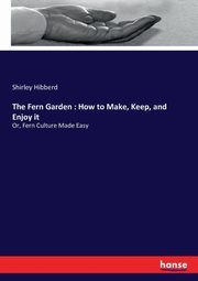 The Fern Garden, Hibberd Shirley