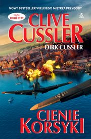 Cienie Korsyki, Cussler Clive, Cussler Dirk