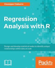 Regression Analysis with R, Ciaburro Giuseppe