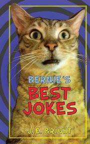 Bernie's Best Jokes, Bright J. E.