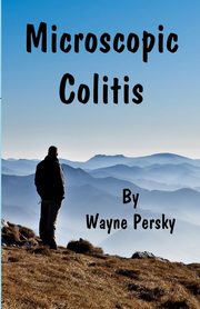 Microscopic Colitis, Persky Wayne