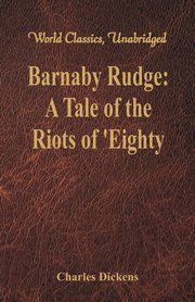 Barnaby Rudge, Dickens Charles