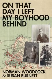 On That Day I Left My Boyhood Behind, Woodcock Norman