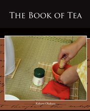 The Book of Tea, Okakura Kakuzo