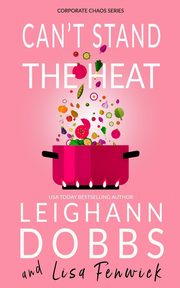Can't Stand The Heat, Dobbs Leighann