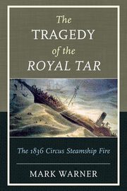 The Tragedy of the Royal Tar, Warner Mark