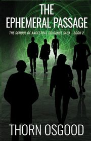 The Ephemeral Passage, Osgood Thorn
