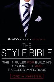 Askmen.com Presents the Style Bible, Bassil James