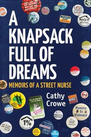 A Knapsack Full of Dreams, Crowe Cathy