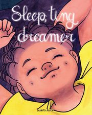 Sleep, Tiny Dreamer, Allen Shanita