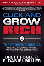 Click and Grow Rich, Fogle Brett