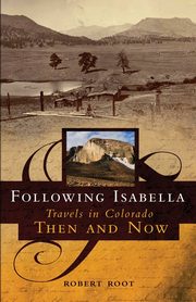 Following Isabella, Root Robert