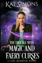 The Trouble with Magic and Faery Curses, Simons Kat