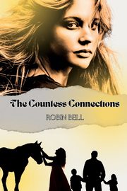 The Countess Connections, Bell Robin