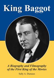 King Baggot, Dumaux Sally A.