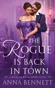 Rogue Is Back in Town, BENNETT ANNA