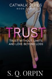 TRUST, Orpin S. Q.