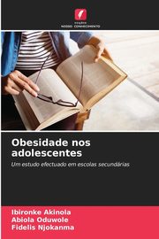 Obesidade nos adolescentes, Akinola Ibironke
