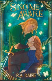 Sing Me Awake, Raine R.A.