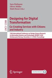 Designing for Digital Transformation. Co-Creating Services with Citizens and Industry, 
