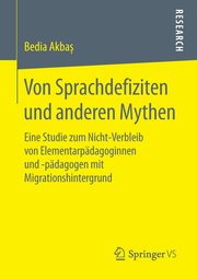 Von Sprachdefiziten und anderen Mythen, Akbas Bedia