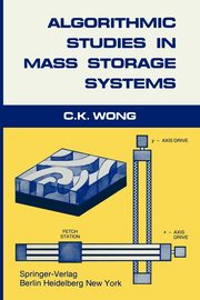 Algorithmic Studies in Mass Storage Systems, Wong C.K.