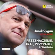Przeznaczenie, traf, przypadek, Cygan Jacek