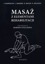 Masa z elementami rehabilitacji, 