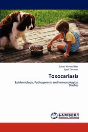 Toxocariasis, Dar Zubair Ahmad