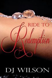 Ride to Redemption, Wilson DJ