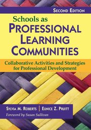 Schools as Professional Learning Communities, 