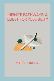 Infinite Pathways, O Marcillinus