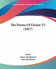 The Poems Of Ossian V2 (1817), Ossian