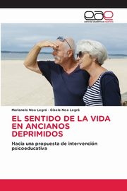 EL SENTIDO DE LA VIDA EN ANCIANOS DEPRIMIDOS, Noa Legr Marianela