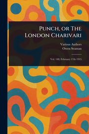Punch, or The London Charivari, Various
