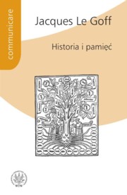 Historia i pami, Le Goff Jacques