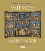 ksiazka tytu: Veit Stoss Mary's Altar autor: Bujak Adam