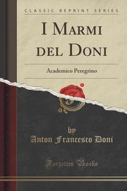 ksiazka tytu: I Marmi del Doni autor: Doni Anton Francesco