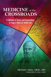 Medicine at the Crossroads, Attas Michael